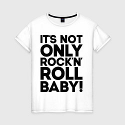 Футболка хлопковая женская Its not only rockn roll, цвет: белый
