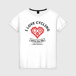 Женская футболка I Love Cycling