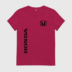 Футболка хлопковая женская HONDA, цвет: маджента