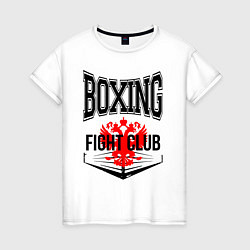 Женская футболка Boxing fight club Russia