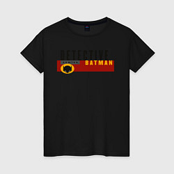 Футболка хлопковая женская Detective Batman, цвет: черный