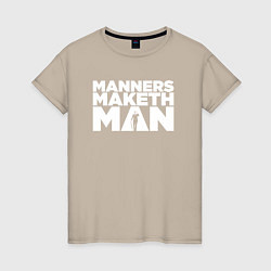 Женская футболка Manners maketh man