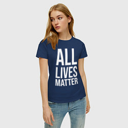 Футболка хлопковая женская ALL LIVES MATTER, цвет: тёмно-синий — фото 2