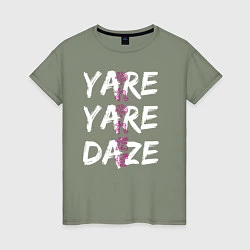 Женская футболка YARE YARE DAZE