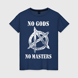 Женская футболка NO GODS NO MASTERS