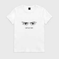 Женская футболка Open your eyes