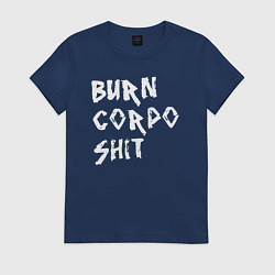 Футболка хлопковая женская BURN CORPO SHIT, цвет: тёмно-синий