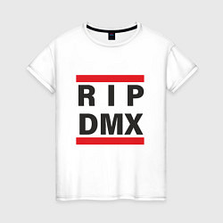 Женская футболка RIP DMX