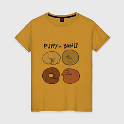 Женская футболка Puppy or Bagel Щенок или Бейгл