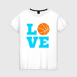 Футболка хлопковая женская Love basketball, цвет: белый