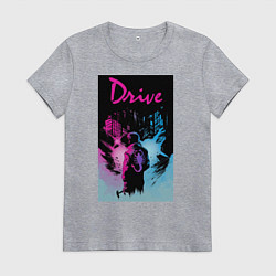 Женская футболка DRIVE фильм