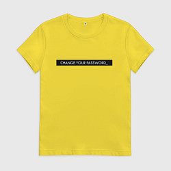 Женская футболка Change your password