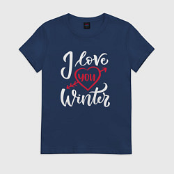 Футболка хлопковая женская Heart I love you winter, цвет: тёмно-синий