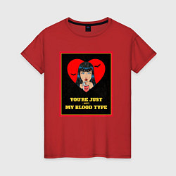 Женская футболка Youre not my blood type