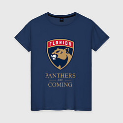 Женская футболка Panthers are coming Florida Panthers Флорида Панте