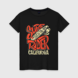 Женская футболка Surf rider Catch the wave California