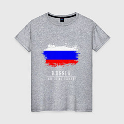 Женская футболка Россия моя страна