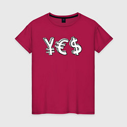 Женская футболка YES юань, евро, доллар
