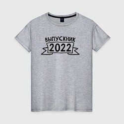 Женская футболка Выпускник 2022