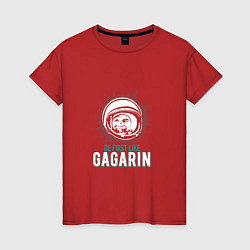 Футболка хлопковая женская Будь первым как Гагарин, цвет: красный