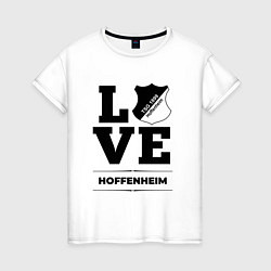 Женская футболка Hoffenheim Love Классика