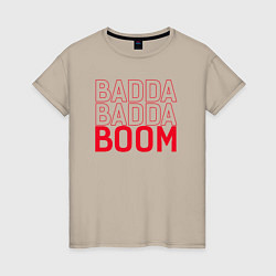 Футболка хлопковая женская Badda Badda Boom, цвет: миндальный