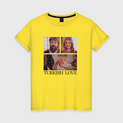 Женская футболка Turkish Love Muhtesem Yuzyil