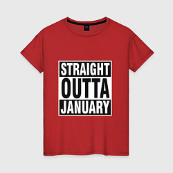 Женская футболка Прямо из января