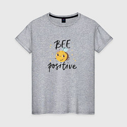 Женская футболка Bee positive