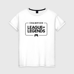 Женская футболка League of Legends Gaming Champion: рамка с лого и