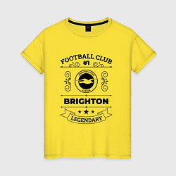 Футболка хлопковая женская Brighton: Football Club Number 1 Legendary, цвет: желтый