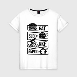 Женская футболка Eat sleep bike repeat art