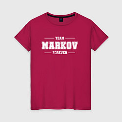 Женская футболка Team Markov forever - фамилия на латинице