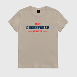 Женская футболка Team Chernyshev forever фамилия на латинице