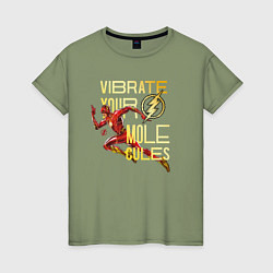 Женская футболка Vibrate your mole cules