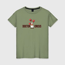 Женская футболка Доктор цирк