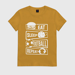 Футболка хлопковая женская Еда сон футбол, цвет: горчичный