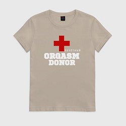 Женская футболка Почётный донор оргазма