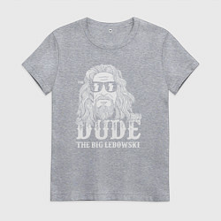 Женская футболка Чувак