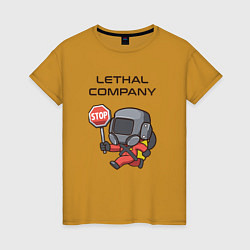 Женская футболка Lethal company: Stop Please