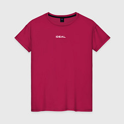 Женская футболка Ideal