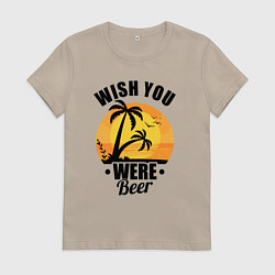 Женская футболка Чтобы ты был пивом