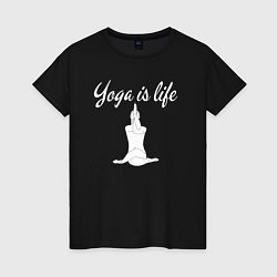 Футболка хлопковая женская Yoga is life, цвет: черный