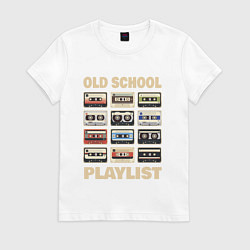 Женская футболка Плейлист старой школы