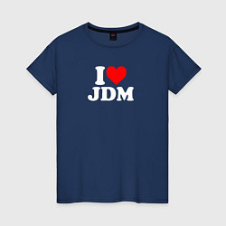 Женская футболка I love JDM