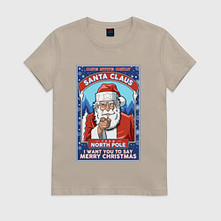 Женская футболка Santa Claus north pole