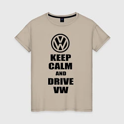 Женская футболка Keep Calm & Drive VW