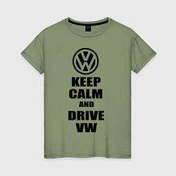 Футболка хлопковая женская Keep Calm & Drive VW, цвет: авокадо