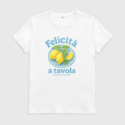 Женская футболка Felicita a tavola