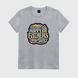 Женская футболка Счастливого дня отца
